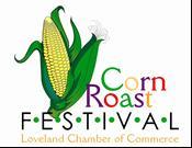 The Loveland Chamber of Commerce invites you to the 2018 Corn Roast Festival Dates: August 24 August 25, 2018 The Loveland Old Fashioned Corn Roast Festival is an annual event held in Downtown