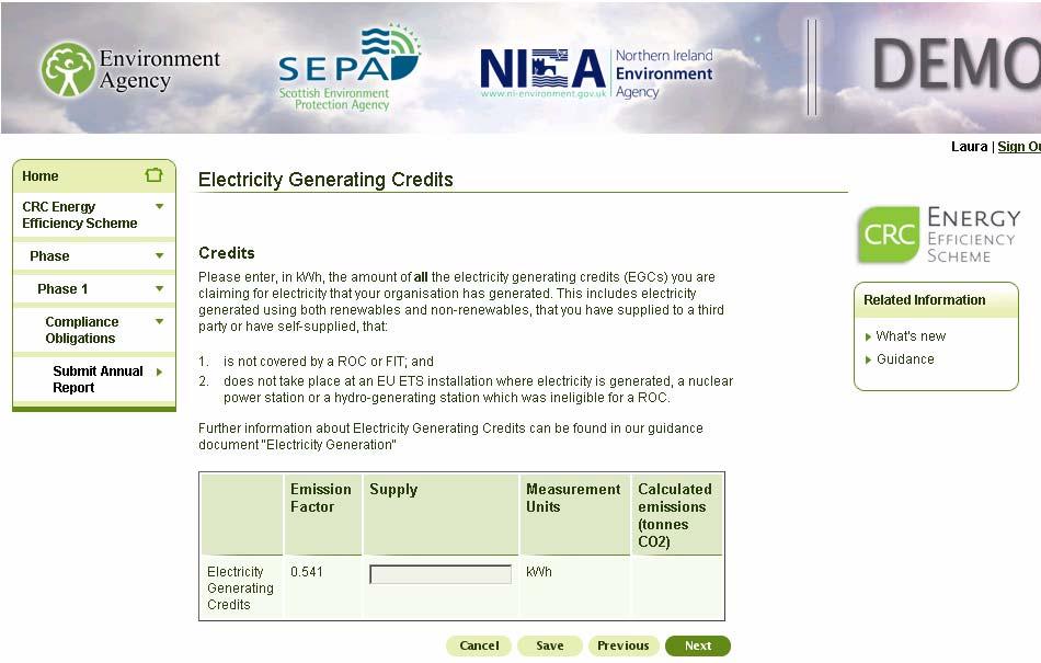 Electricity Generating Credits On this screen please enter the total quantity of supply for which you are eligible to claim electricity generating