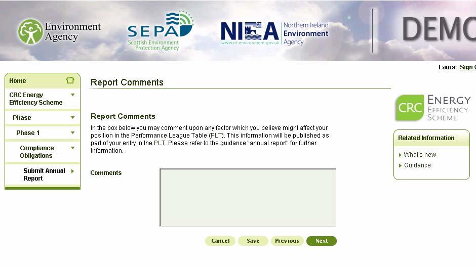 Report Comments Please enter any comments relevant to the annual report in the free text box provided on this screen. This box can be left blank if you do not have any comments to make.