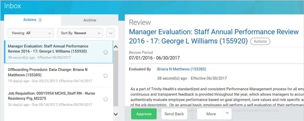 HR Partner/Colleague Relations Partner will receive an Outlook email stating there is a Workday inbox item waiting for approval (regarding a Does Not Meet performance review rating for a colleague.
