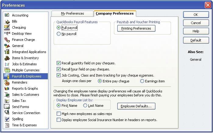 Getting Started Setting up payroll preferences: There are several preferences that let you use payroll more effectively in QuickBooks. They should be edited in the Payroll & Employees Preferences.