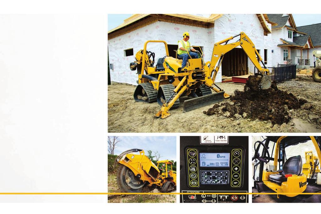 KEEPING YOU ON TRACK The Vermeer lineup of ride-on tractors offers versatility to contractors looking to install a variety of utilities and services in difficult ground conditions at the depths