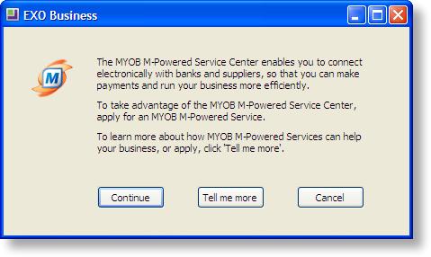 M-Powered Payments The MYOB M Powered Payments service lets you pay your suppliers electronically and send them remittance advices in one easy process, directly from the MYOB EXO Business software.