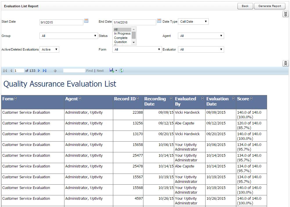 Evaluation List Report The Evaluation List Report generates a list of standard QA evaluations performed within the specified time period. Self-evaluations and calibration evaluations are not included.