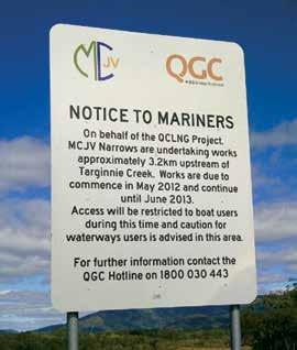 FACT SHEET QCLNG pipeline The Narrows crossing QGC and Australia Pacific LNG are developing coal seam gas (CSG) in central and southern Queensland for domestic and export markets.