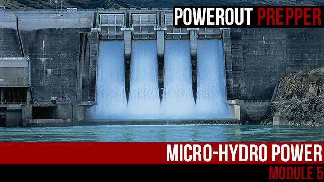 Module Five Micro-Hydro People who own property with a source of flowing water on it, in the form of a stream or a river, are almost at an unfair advantage when it comes to generating their own