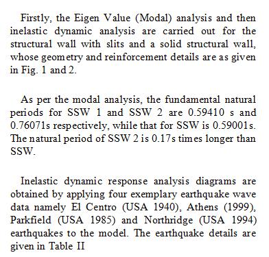IV. ANALYTICAL STUDY OF STRUCTURAL WALLS WITH SLIT Table III: PGA related to intensity of ground motion Instrumental Intensity PGA (g) Perceived Shaking Potential Damage