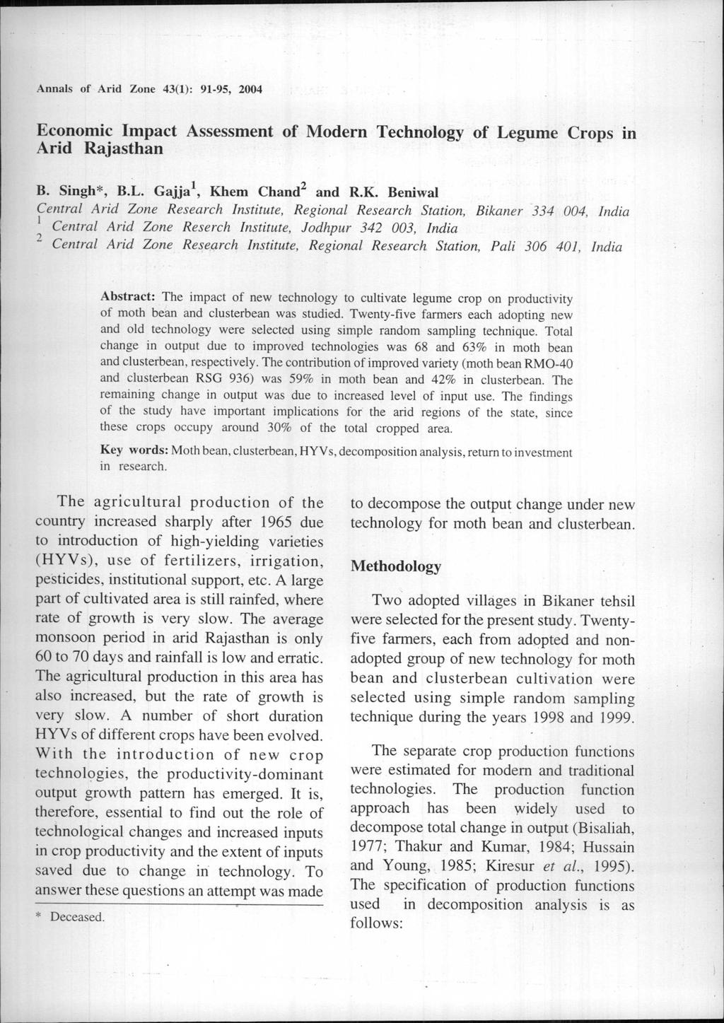 Annals of Arid Zone 43(1): 91-95, 2004 Economic Impact Assessment of Modern Technology of Legume Crops III Arid Rajasthan B. Singh*, B.1.. Gajja 1, Kh