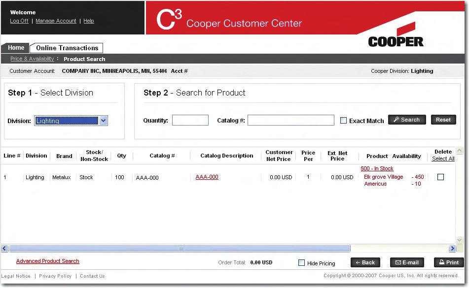 Price & Availability Product Search 13 Price & Availability > Product Search (from page 5) From the Home screen, select Online Transaction Price & Availability Step 1: Select Division:* Select