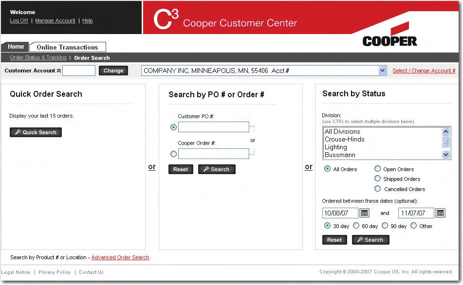 Order Status & Tracking Order Search 7 Home Page > Order Status and Tracking (from page 5) Customer Account #: A maximum of 20 accounts will automatically populate in the drop down box If your