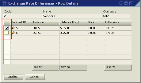 To valuate only losses or only profits relating to the current exchange rate, from the Data Side dropdown list, choose Gain Only or Loss Only, according to the business transaction.
