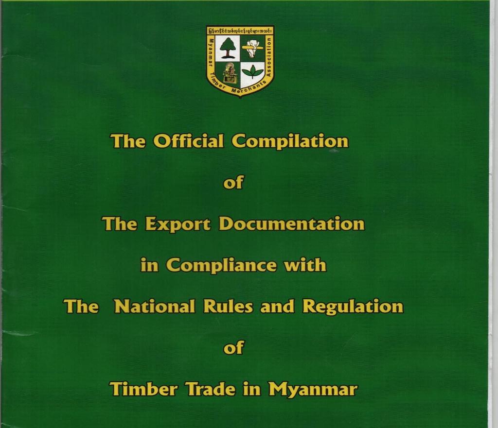 Interim Solution to support Private Industry in export to EU under Due Diligence Myanmar Timber Merchants Association