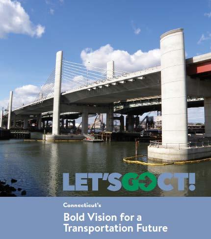 Connecticut s Bold Vision and Call to