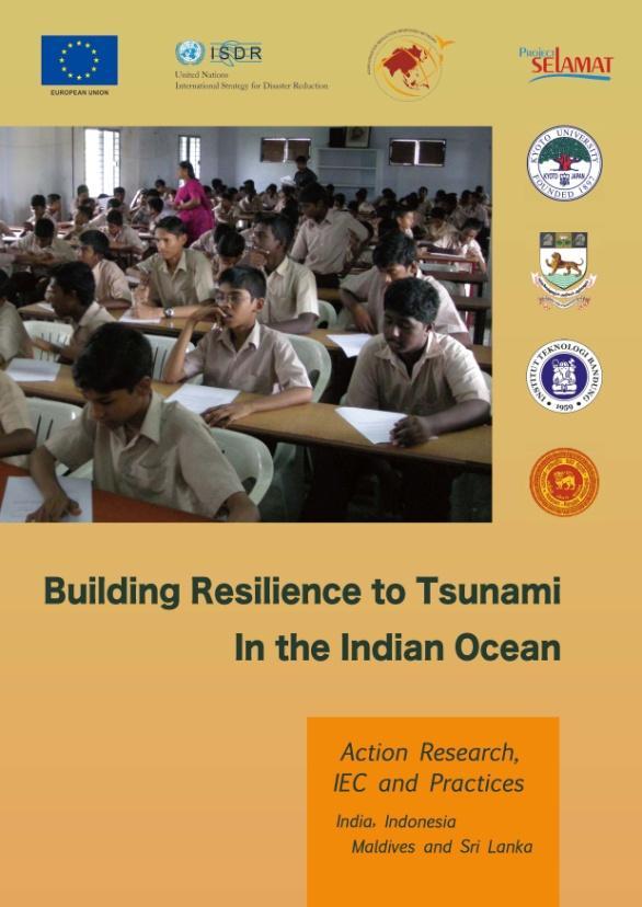 Evolution of AUEDM 2004: Indian Ocean Tsunami 2006-2008: UN ISDR supported EU project in four Asian Universities: Kyoto University, University of Peradeniya
