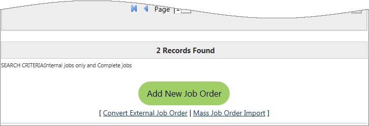 The following describes each of the links in the Action column on the Job Orders Tab. Copy - Click the Copy link for the desired job order.