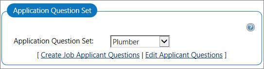 Applicant Question Set This section allows staff to attach one or more sets of questions for a job applicant to answer.