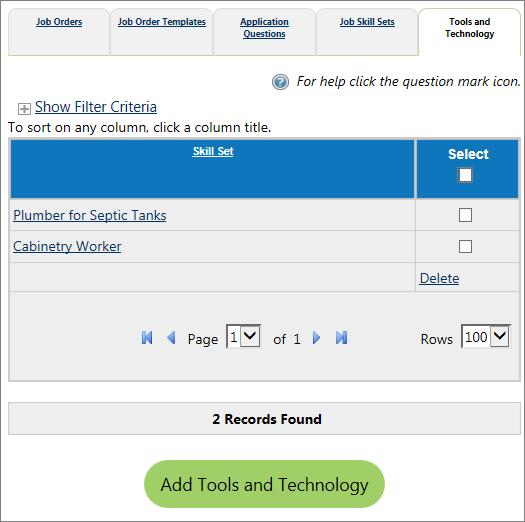 Typical Tools and Technology Sets Tab On the Typical Tools and Technology Sets screen, staff can: Delete Select the corresponding checkbox and click the Delete link to delete a Tools and Technology