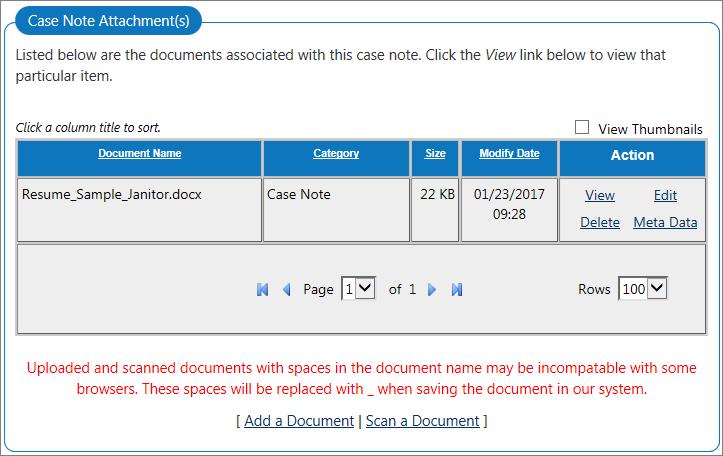 Create Case Note Templates Case Note Attachment(s) Section of Case Note Screen Staff can create Case Note Templates that can be used to create new case notes quickly.