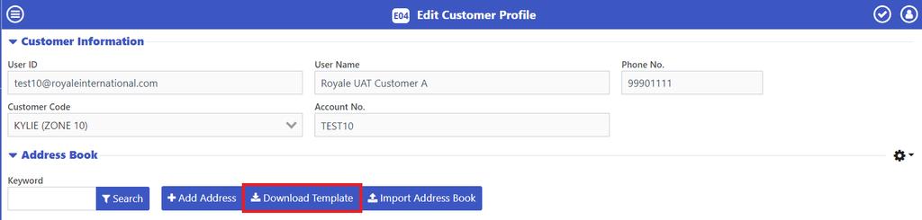 4.4 Import Address Book Click on the Download Template to download the address book excel template Fill-in the