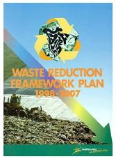 1. Introduction Government Action In 1998, the government published a ten year Waste Reduction Framework Plan.