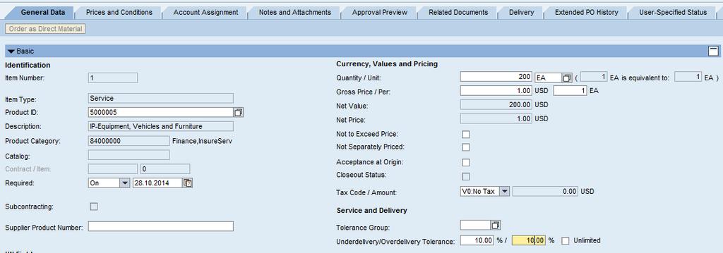 Create Purchase Order in SRM Tolerance If the IP is allowed to have spending tolerance between the Purchase Order service lines, enter the tolerance limit