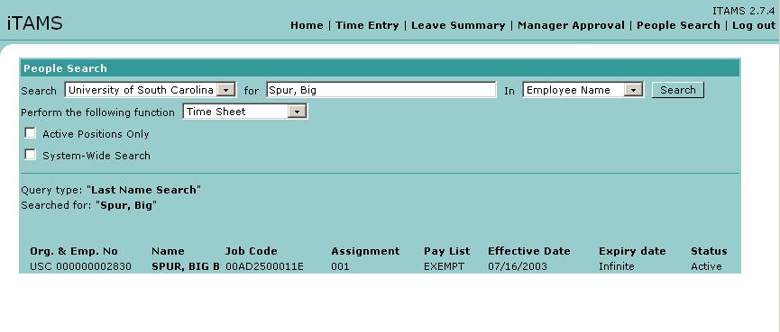 People Search: Employee Last Name To search by Employee Last Name: *Enter the employee last name. The term Employee Name should display in the far right window.