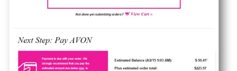 Your Order Confirmation Page will confirm that Avon has received your order and