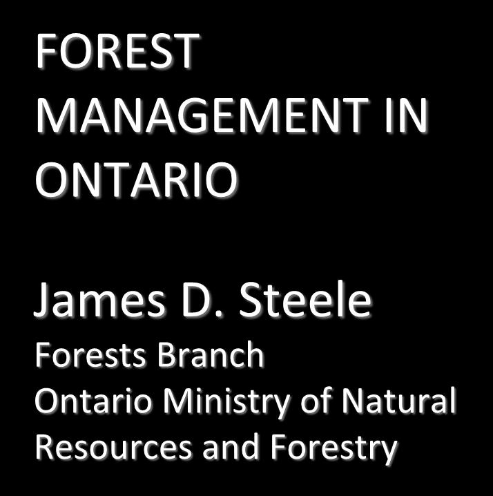 Steele Forests Branch Ontario