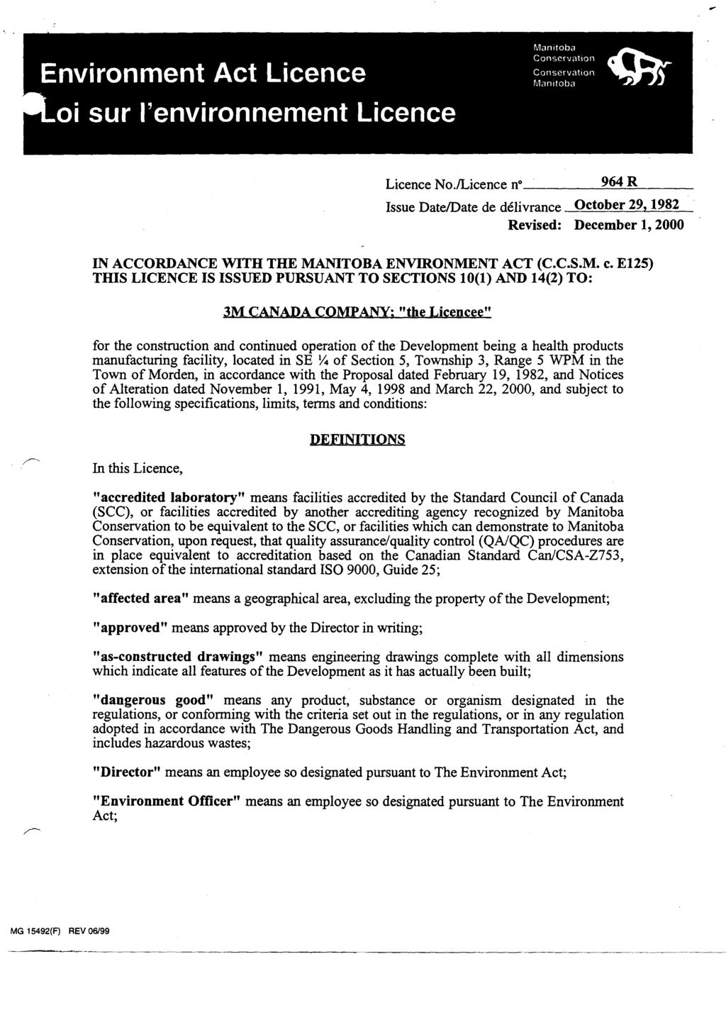 Environment Act Licence of sur l'environnement Licence Manitoba Conservation Conservation Manitoba Licence No.