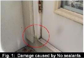 3.2 Water Intrusion Problems Related to Doors and Windows Doors and windows are one of the most common leak areas in stucco buildings.