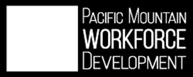 (Pacific Standard Time) Proposed Contract Period: June 1, 2018-June 30, 2021 Pacific Mountain Workforce Development Council 1570 Irving Street Tumwater,