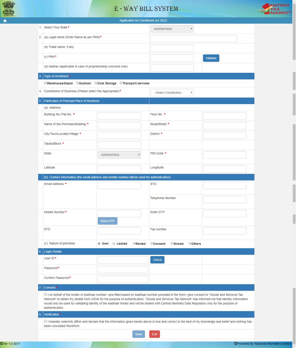 Figure 4: e-way Bill Enrolment. The user has to select the State and enter his legal name as given in his PAN and PAN number. The system user gets it validated by on click of Validate button.