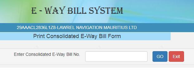 6.4 Printing Consolidated EWB E-Way Bill System A user can take the print of consolidated EWB by selecting sub option print consolidated EWB under the option consolidated EWB.