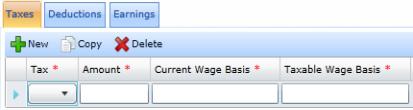 To record pre-paid taxes: a. Select the Taxes tab. b. Click the New button. The application adds a new, blank row. c.