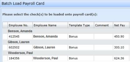 If you click the Batch Load Payroll Card button, the application prompts you to select which entries you want to load: Once you have loaded payroll cards, you can also auto void them, similar to how