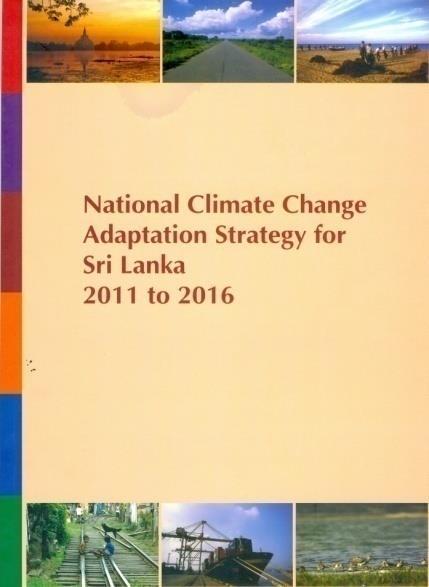 Formulation of Provincial Climate Change Action Plan A national climate change policy exists.