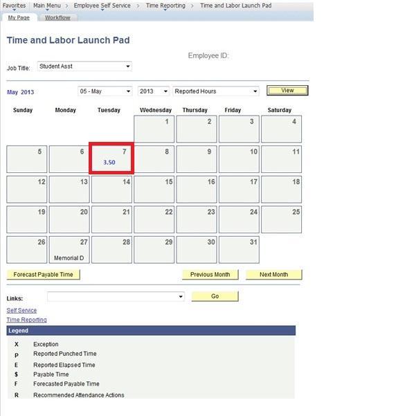 The Time and Labor Launch Pad displays, showing the current month. Note: If you have multiple active jobs, a Job Title: dropdown menu will display. 3.