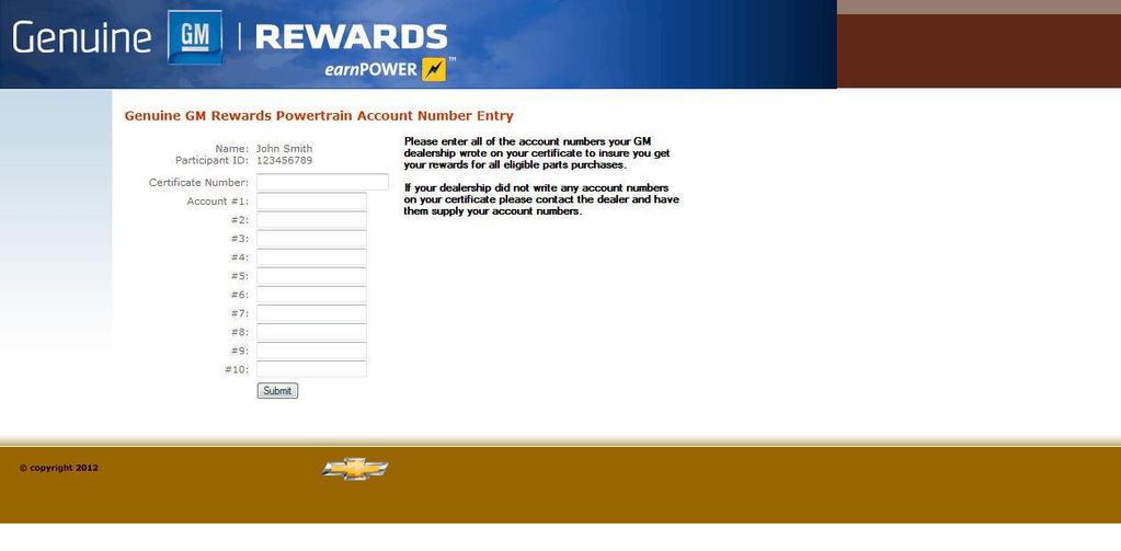 Account Number Entry Page Be sure to enter ALL Account Numbers provided
