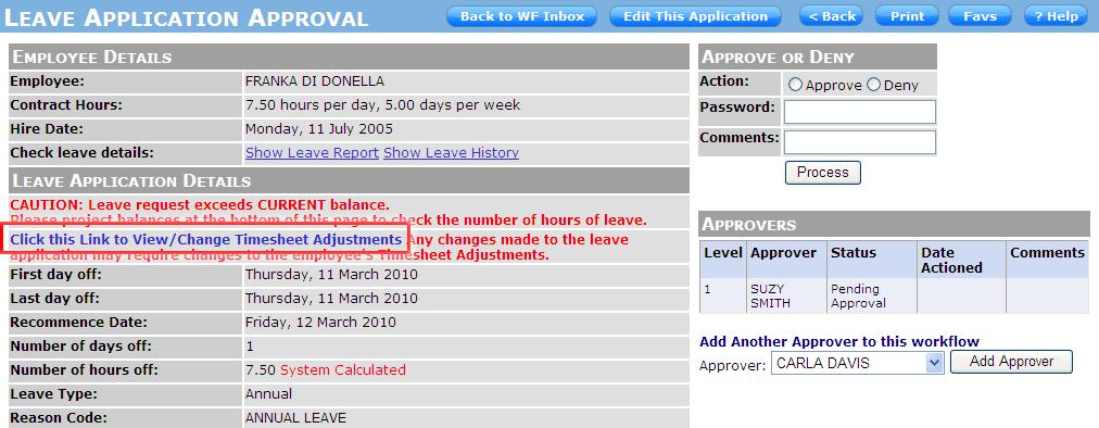4.8.1 Approving a Leave Application When approving an employee s leave application that conflicts with a submitted timesheet, a link is available to view the adjustments that have been made.