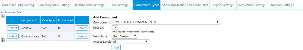 2.5.5 Component Types The Component Types tab enables you to set which component (or transaction) types the user is able to enter data against.