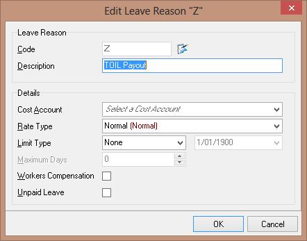2.6.1.2 Leave Reasons TOIL debits (payouts) are handled through Leave. Set up the Leave Reason description to print on the employees pay advice when paying TOIL (e.g., TOIL or Flexitime).