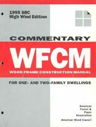 WFCM 1995 High Wind Edition guidelines on residential construction proper design of residential structures technical justification for structural systems reference in model codes based on 1991 NDS