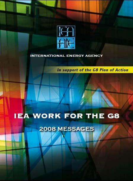 IEA Reports to the G8 in 2008,