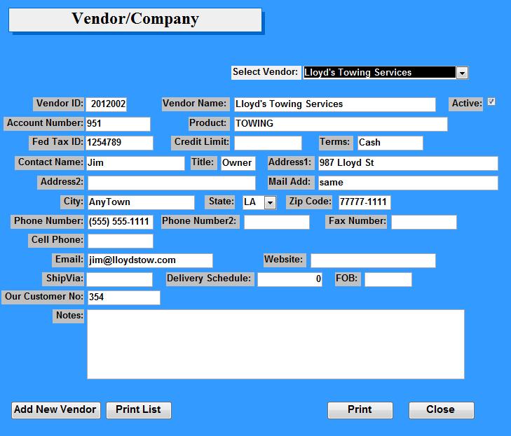 Vendor Information Complete vendor information can be kept in the vendor module of the software.