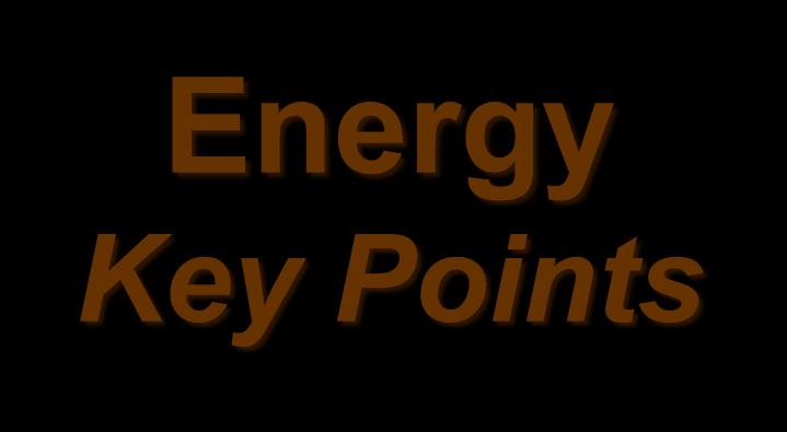 Energy Tinker 218 Key Points Fossil energy demand remains strong, and resources are vast Wind and solar are a small