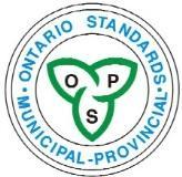 ONTARIO PROVINCIAL STANDARD SPECIFICATION METRIC OPSS 493 NOVEMBER 2015 CONSTRUCTION SPECIFICATION FOR TEMPORARY POTABLE WATER SUPPLY SERVICES TABLE OF CONTENTS 493.01 SCOPE 493.02 REFERENCES 493.