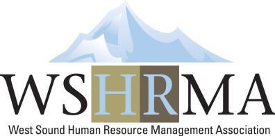 Chapter #0229 www.wshrma.shrm.org Save The Dates WSHRMA Chapter Meetings & HR Events Mark these dates on your calendar!