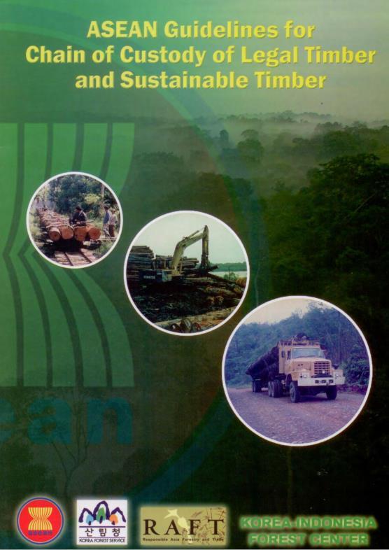 of Timber ASEAN Guidelines for Chain