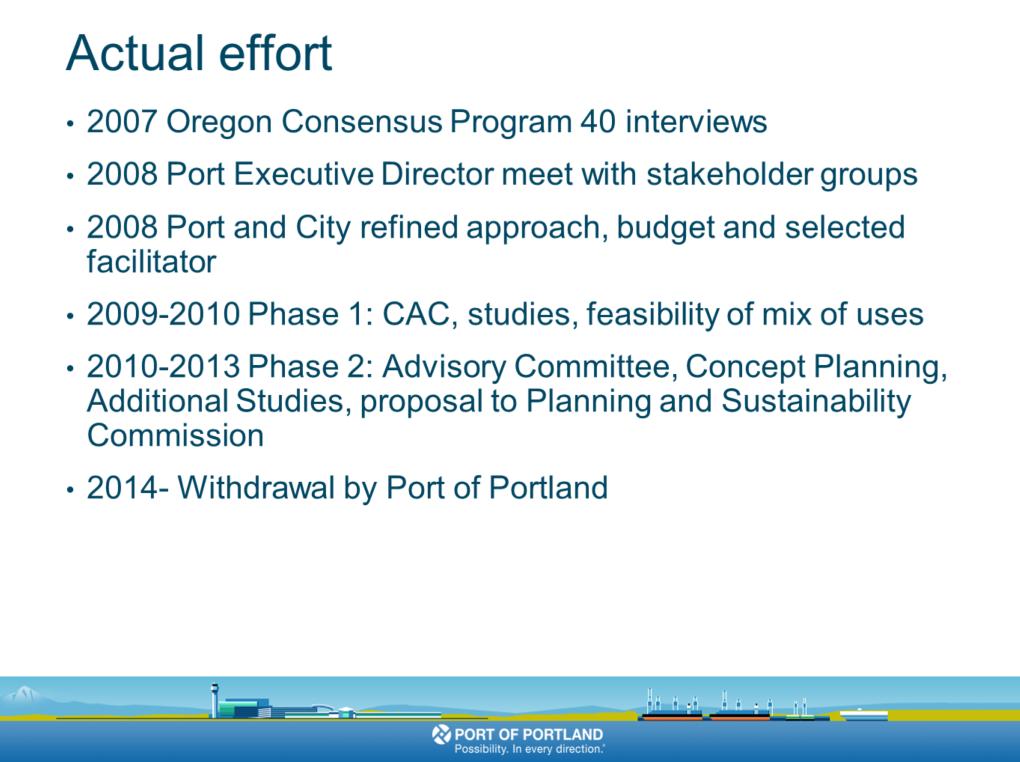 Part way through the process, in 2009-2010, the City and Port committed to split development and protection on the site between 300 acres of development and 500 acres of natural resource lands.