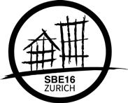 674 Klinge, Andrea Roswag-Klinge, Eike Zurich, June 15-17 2016 Sustainable Built Environment (SBE) Regional Conference Innovative Materials and Components TOPIC & PROGRAM WORKSHOPS KEYNOTE SPEAKERS